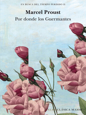 cover image of Por donde los Guermantes